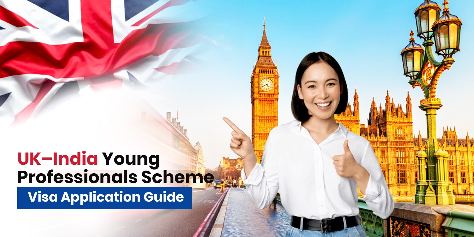 UK–India Young Professionals Scheme | Visa Application Guide