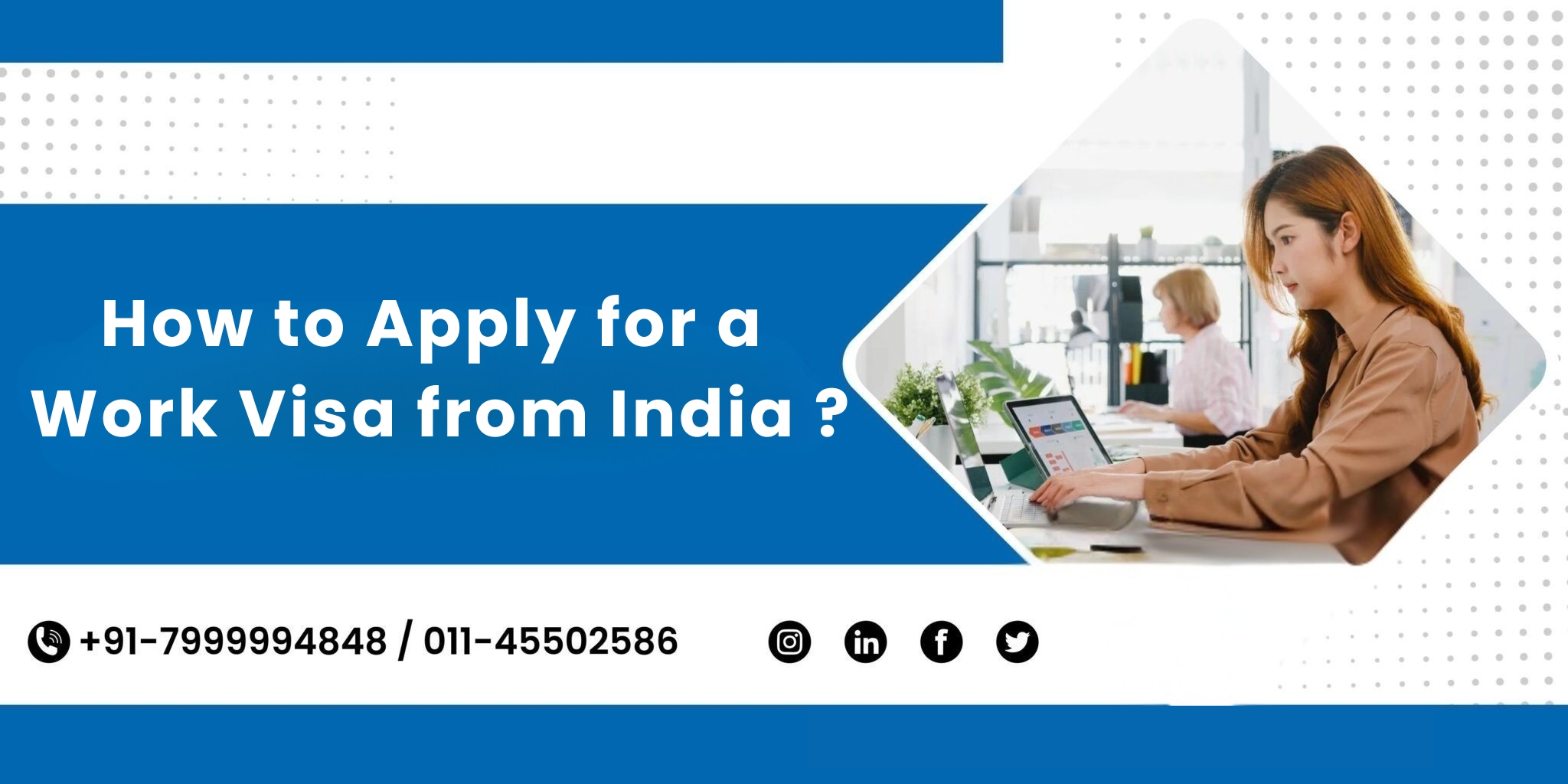 How to Apply for a Work Visa from India